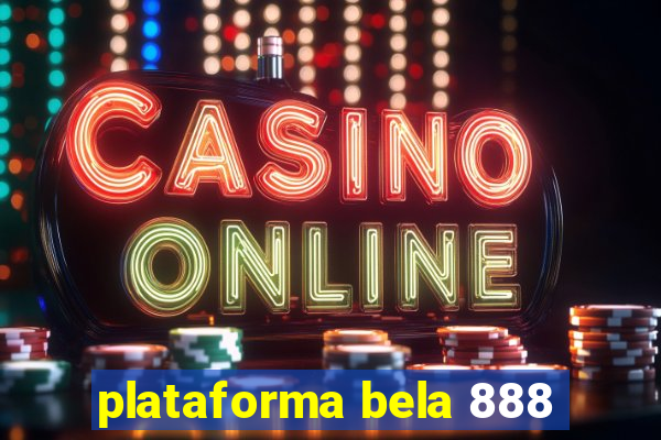 plataforma bela 888